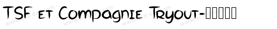 TSF et Compagnie Tryout字体转换